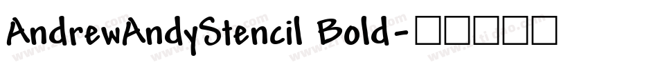AndrewAndyStencil Bold字体转换